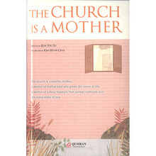 The church is Mother (교회는 어머니입니다)